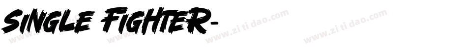 Single Fighter字体转换